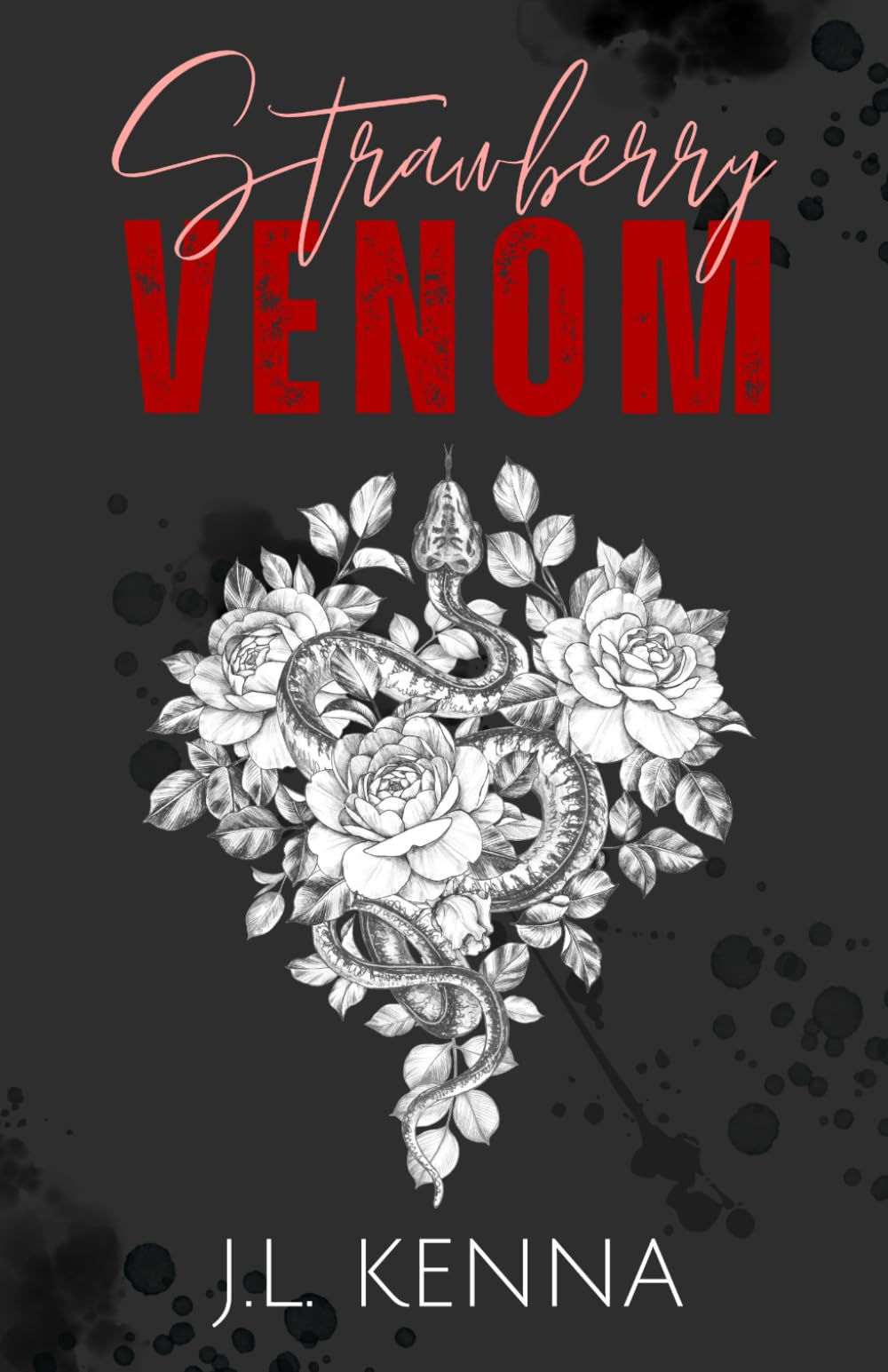 Strawberry Venom: A Hate to Love Mafia Romance (Venom's Kiss)
