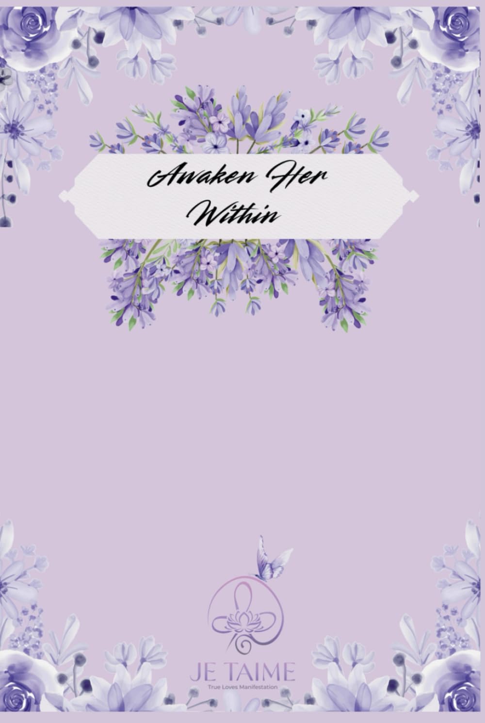 Journal: Awaken Her Within