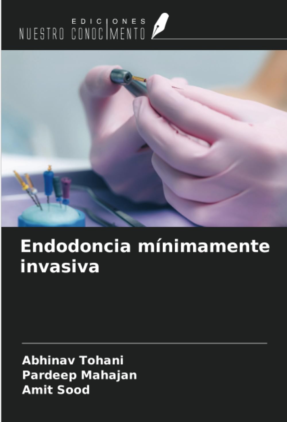 Endodoncia mínimamente invasiva