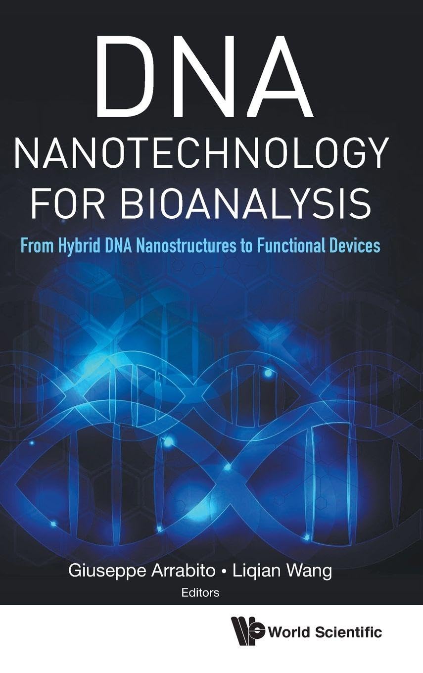 Buy Dna Nanotechnology For Bioanalysis: From Hybrid Dna Nanostructures To Functional Devices — BookShops.in