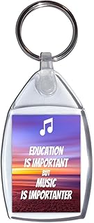 Education is Important But Music is Importanter - Keyring