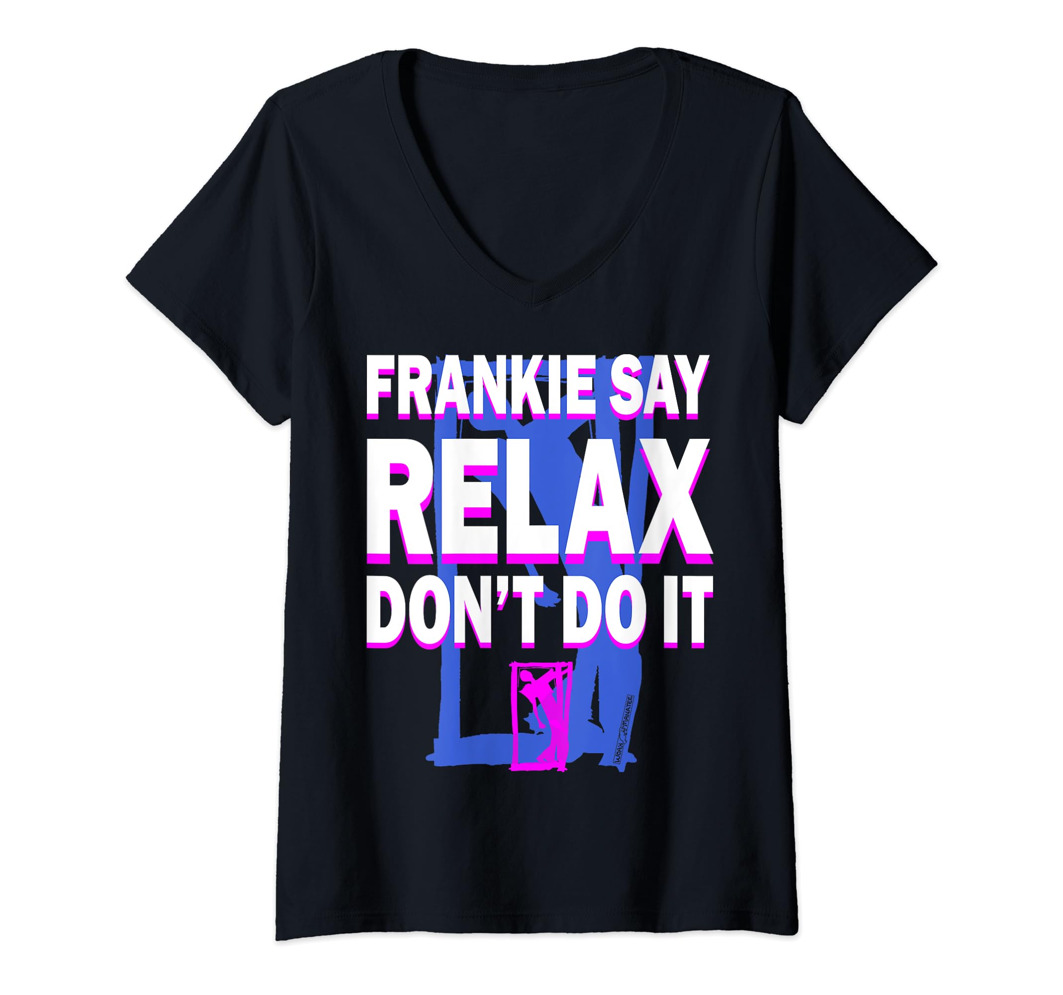 FRANKIE SAY RELAX DON’T DO IT V-Neck T-Shirt