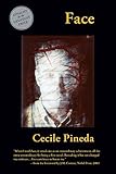 Face (Complete Works of Cecile Pineda series)