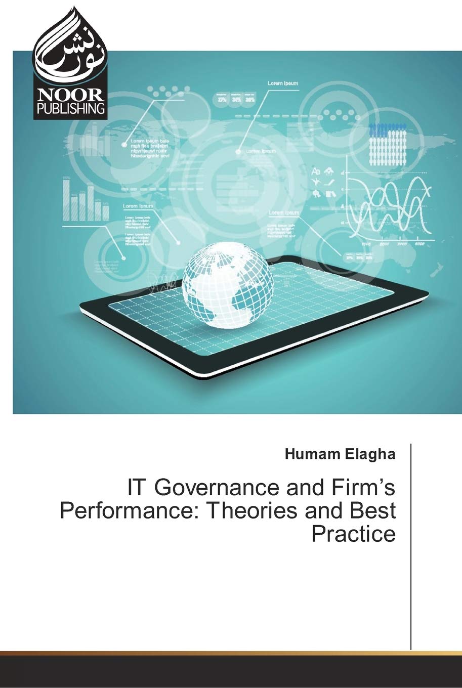 IT Governance and Firm's Performance: Theories and Best Practice