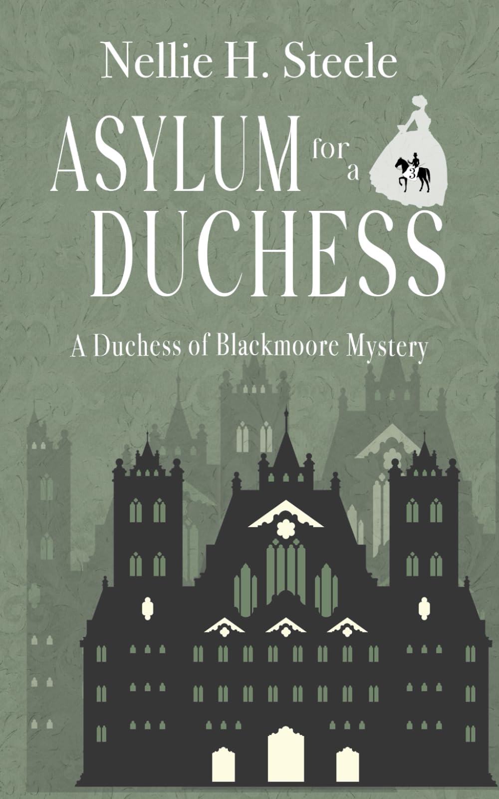 Asylum for a Duchess: A Duchess of Blackmoore Mystery
