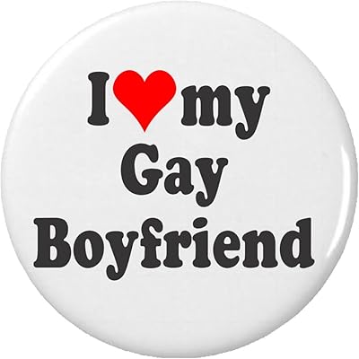 I Love my Gay Boyfriend 2.25â€ Large Pinback Button Pin Heart