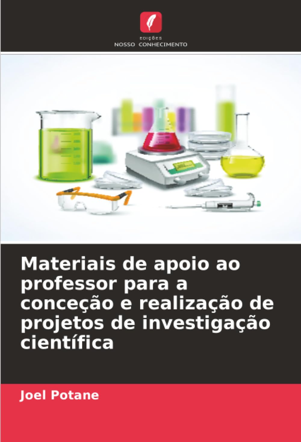 Materiais de apoio ao professor para a conceção e realização de projetos de investigação científica
