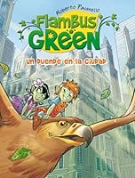 Flambus Green: Un duende en la ciudad 6071117682 Book Cover