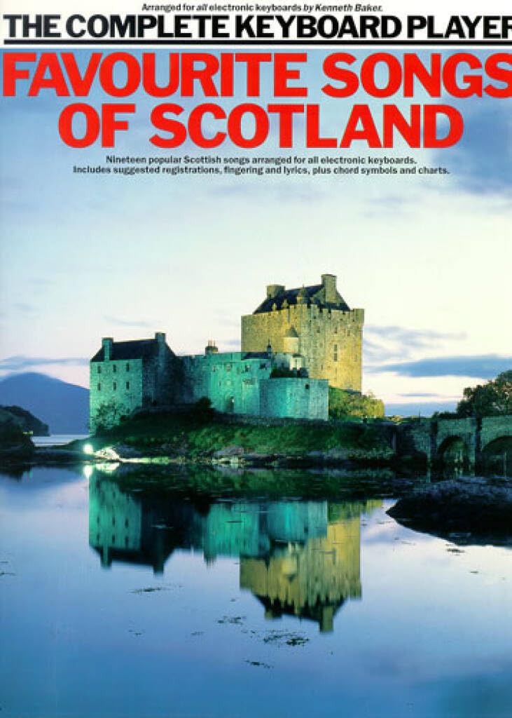 The Complete Keyboard Player: Favourite Songs of Scotland