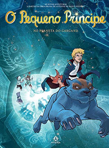 O pequeno príncipe no planeta do Gargand: