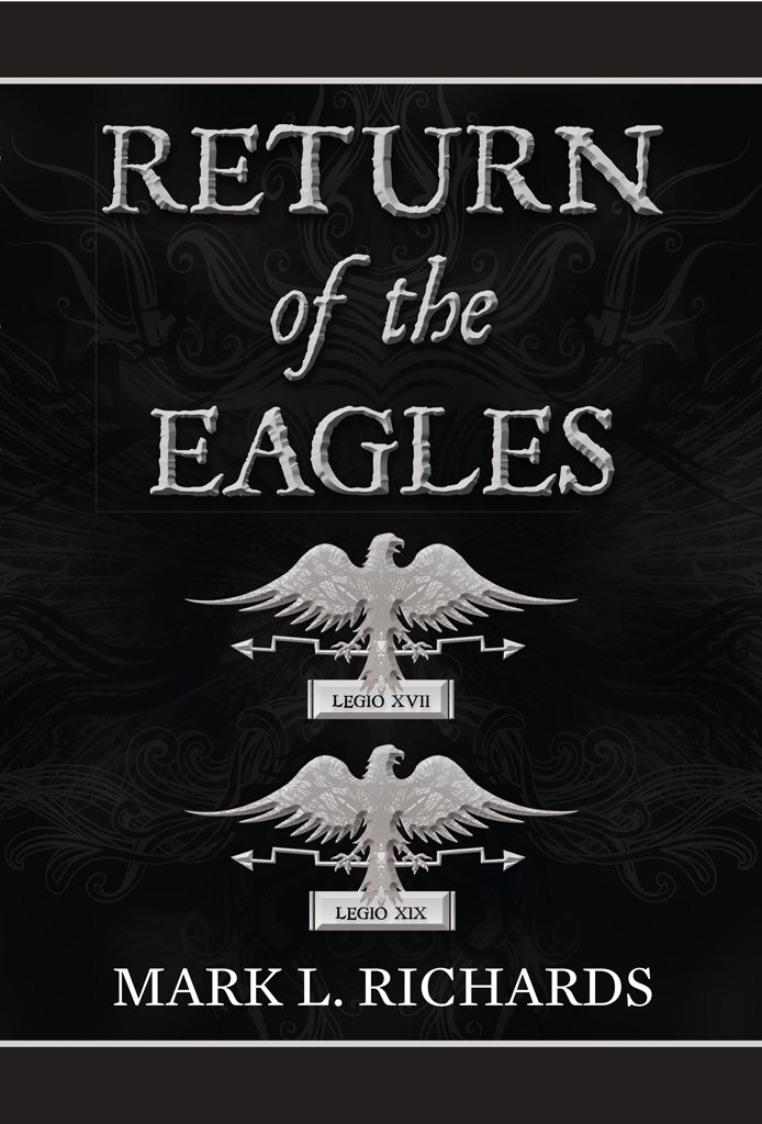 Return of the Eagles (Tribune Valerius and Centurion
