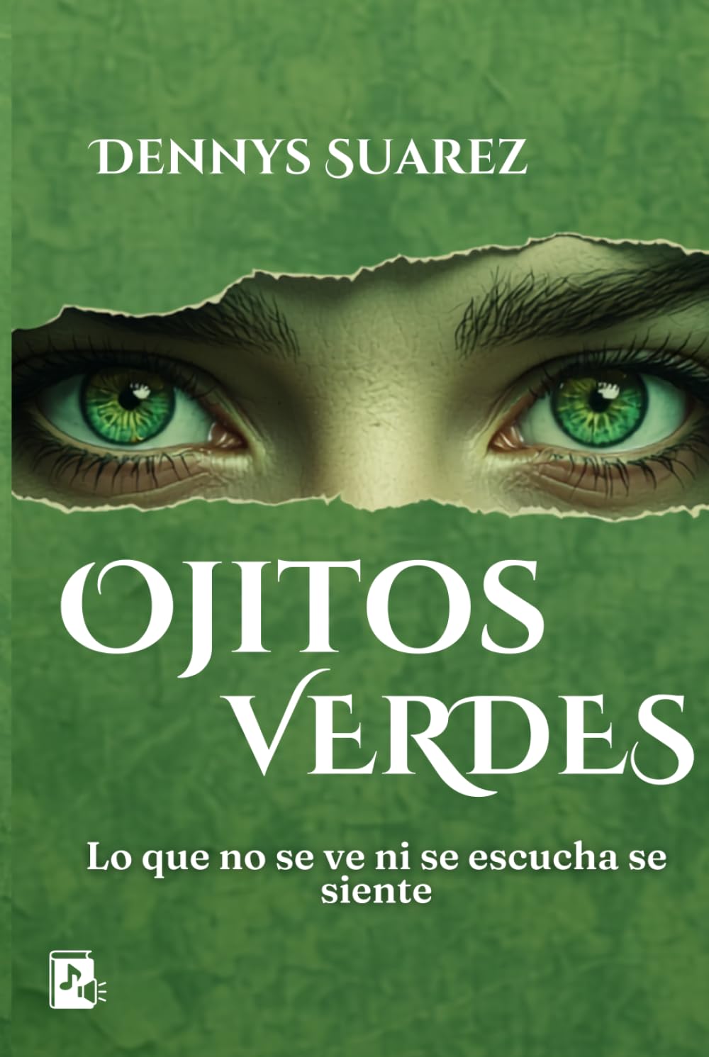 Ojitos Verdes: Una historia real de resiliencia, amor incondicional y superación
