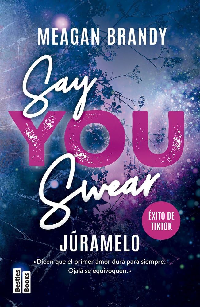 Say You Swear (Júramelo) (BestiesBooks)
