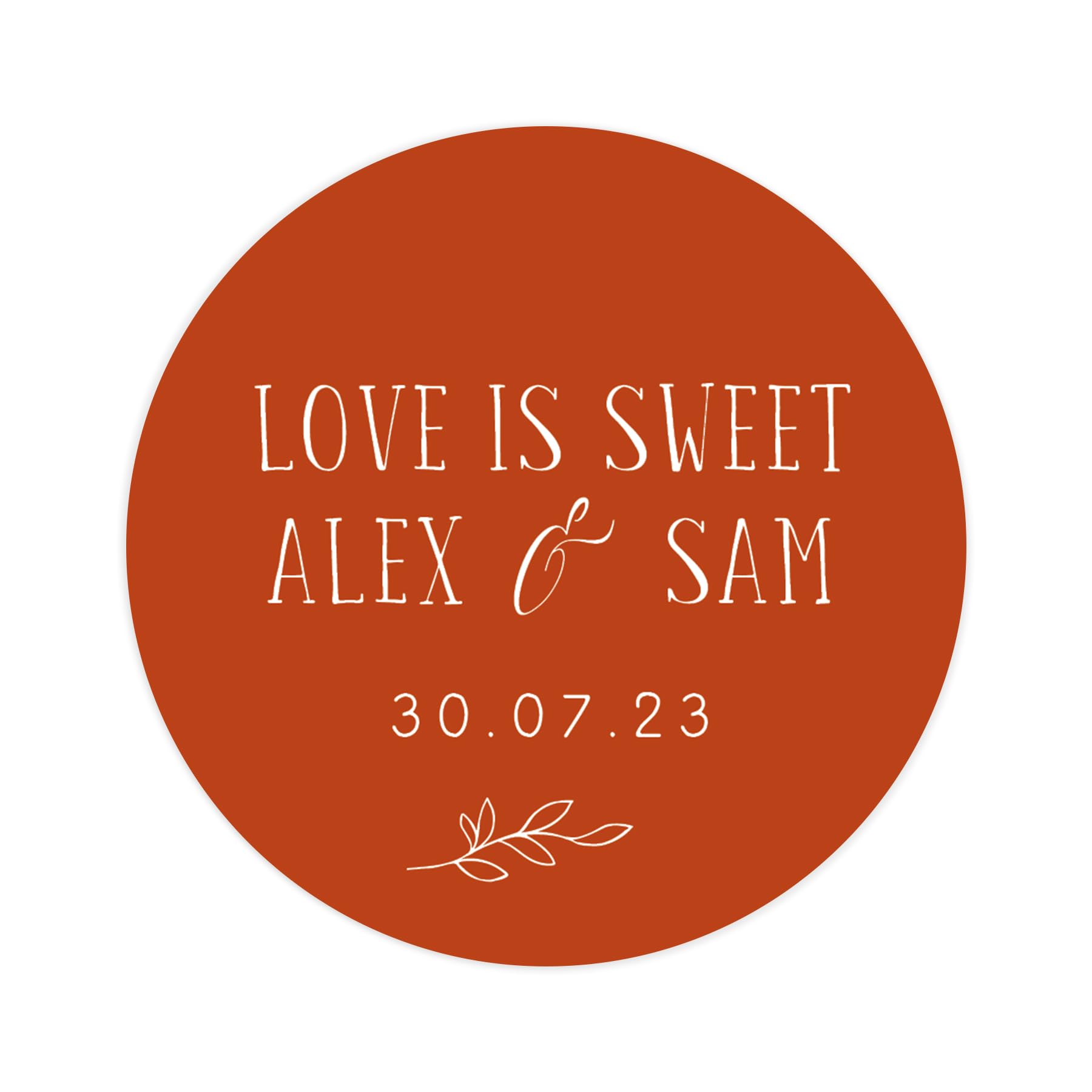 Personalised love is sweet take a treat wedding stickers | wedding labels | favor sticker | wedding favors thank you stickers | 35 round stickers - per sheet (Burnt orange)