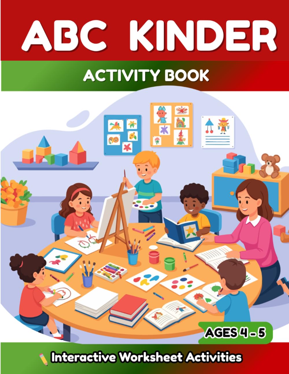 ABC Kinder Activity Book: Alphabet Tracing, Phonics Activities, and Mazes for Pre-K & Kindergarten Readiness (Ages 4-5 with Free Flashcards)