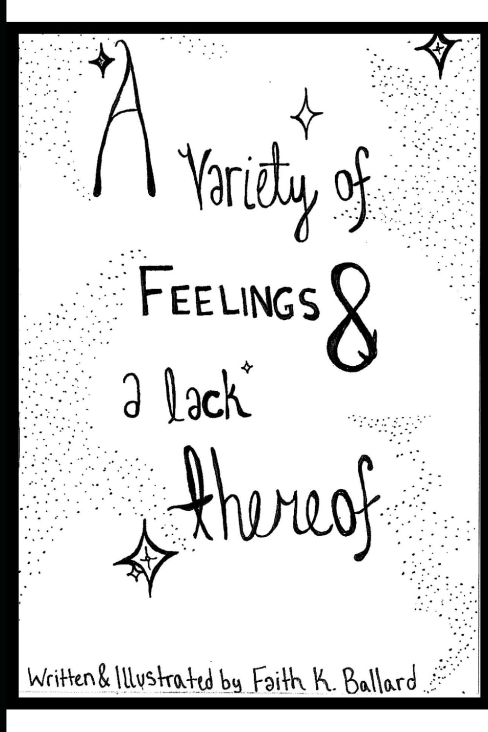 A Variety of Feelings & a Lack Thereof