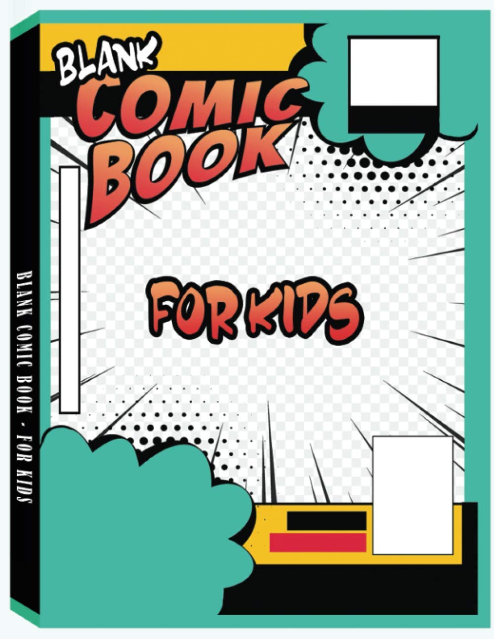 Blank Comic Book for Kids: Draw Your Own Comics – 8.5” x11” Sketchbook, Variety of Templates, Express your Creativity