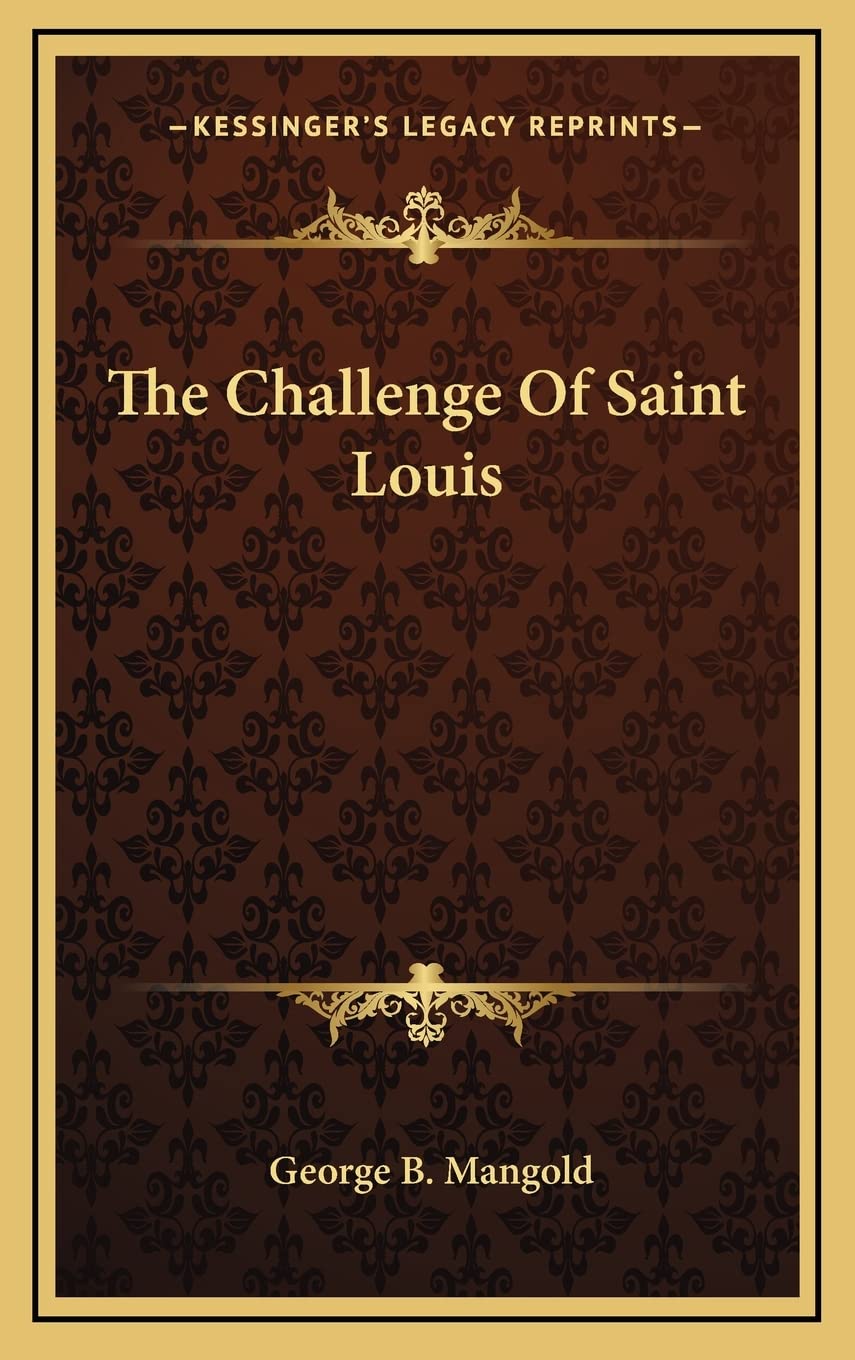 The Challenge Of Saint Louis