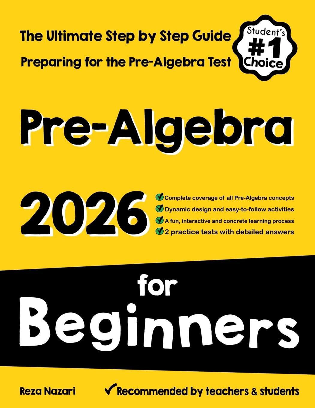 Pre-Algebra for Beginners: The Ultimate Step by Step Guide to Preparing for the Pre-Algebra Test