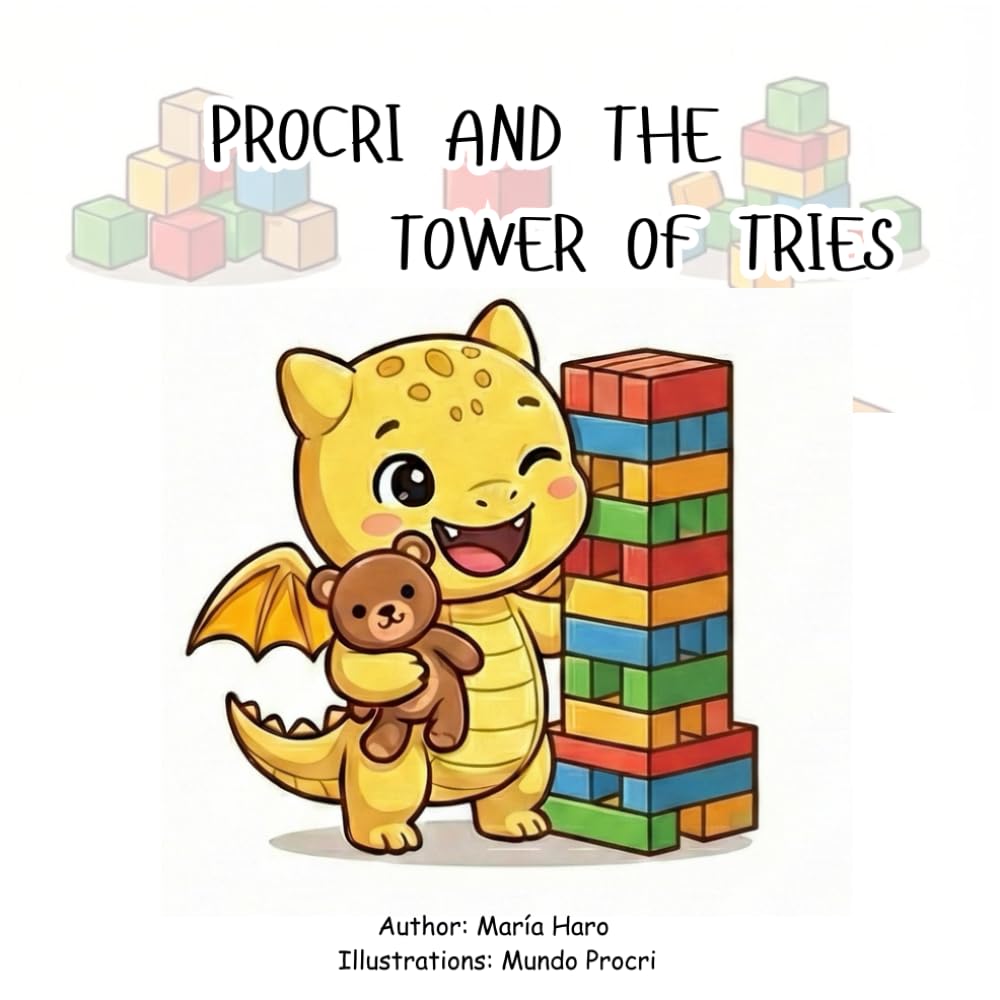 Procri and the Tower of Tries: A Story About Managing Frustration and Anger for Kids