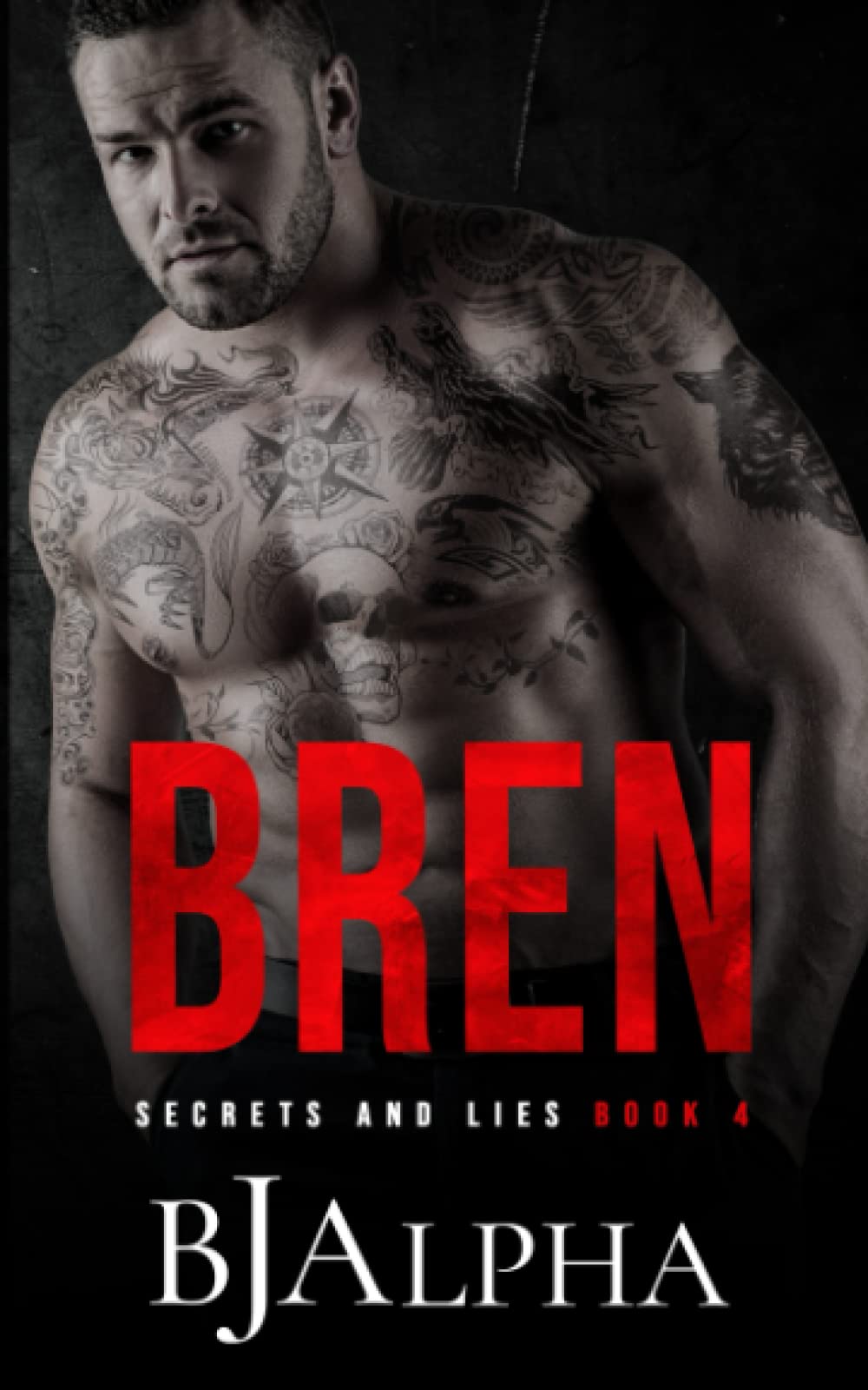 BREN: Secrets and Lies Series Book 4