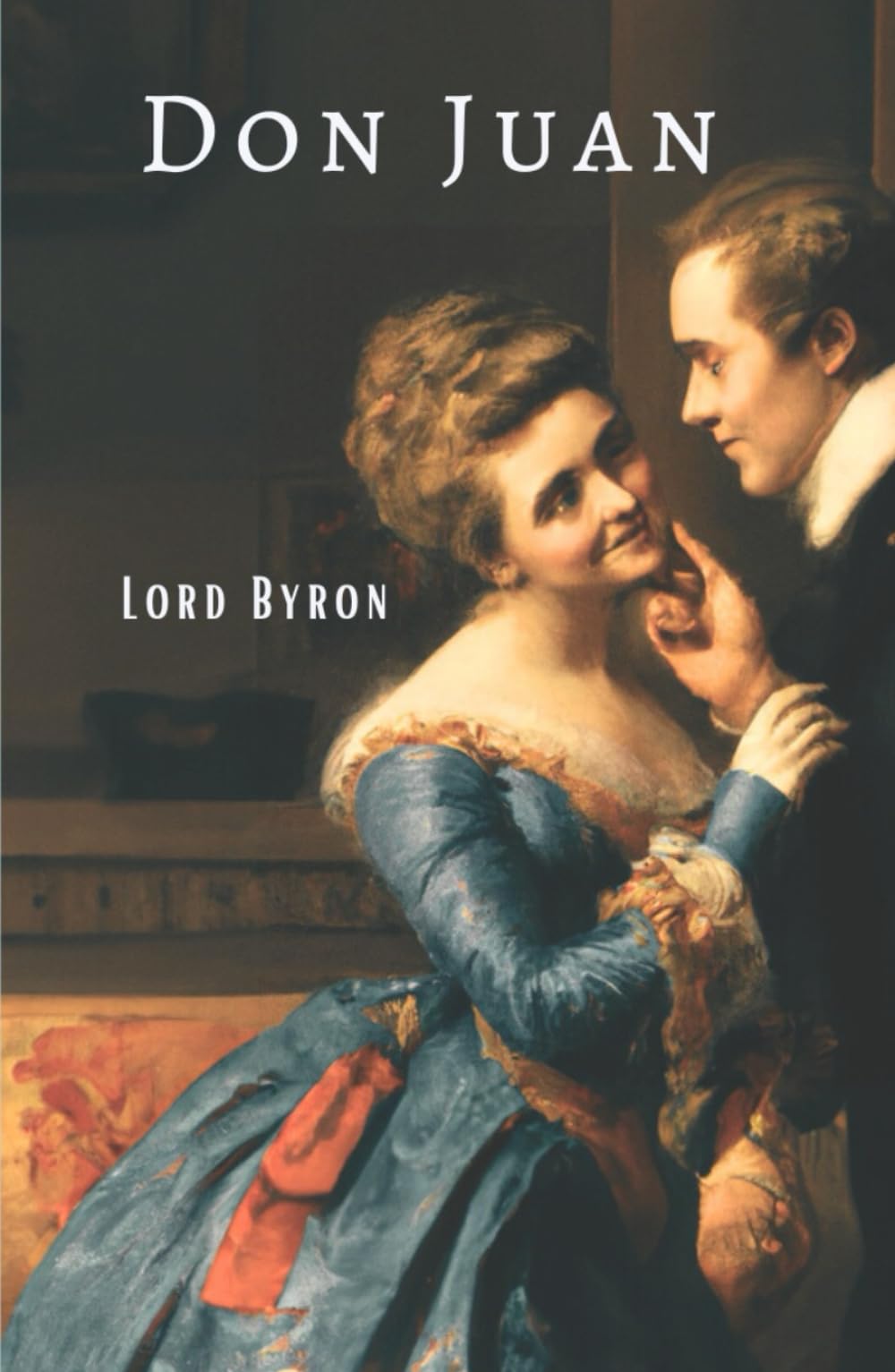 Don Juan: (Annotated)