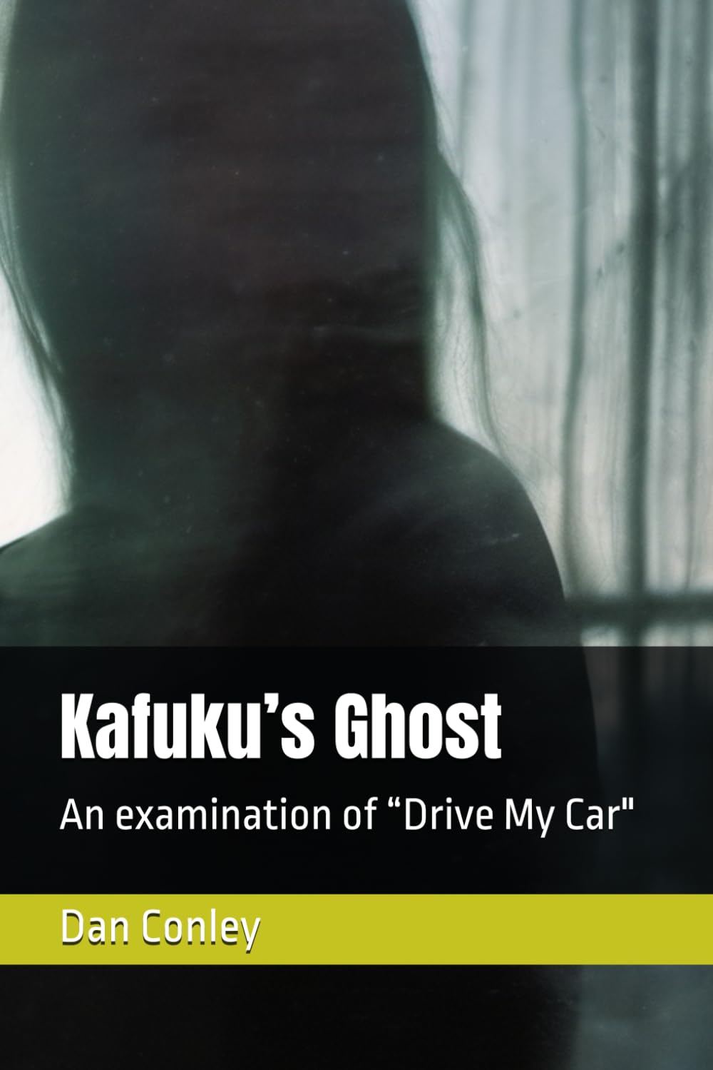 Kafuku’s Ghost: An examination of “Drive My Car"