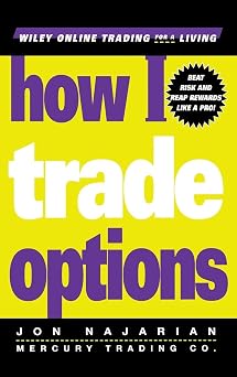 How I Trade Options Wiley Trading