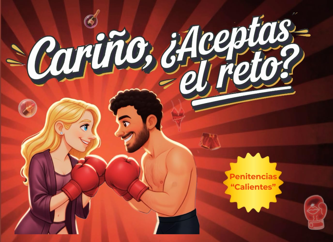 Cariño, ¿aceptas el reto?: 50 Retos para Parejas con Penitencias Picantes para Reír, Conectar y Reavivar la Pasión