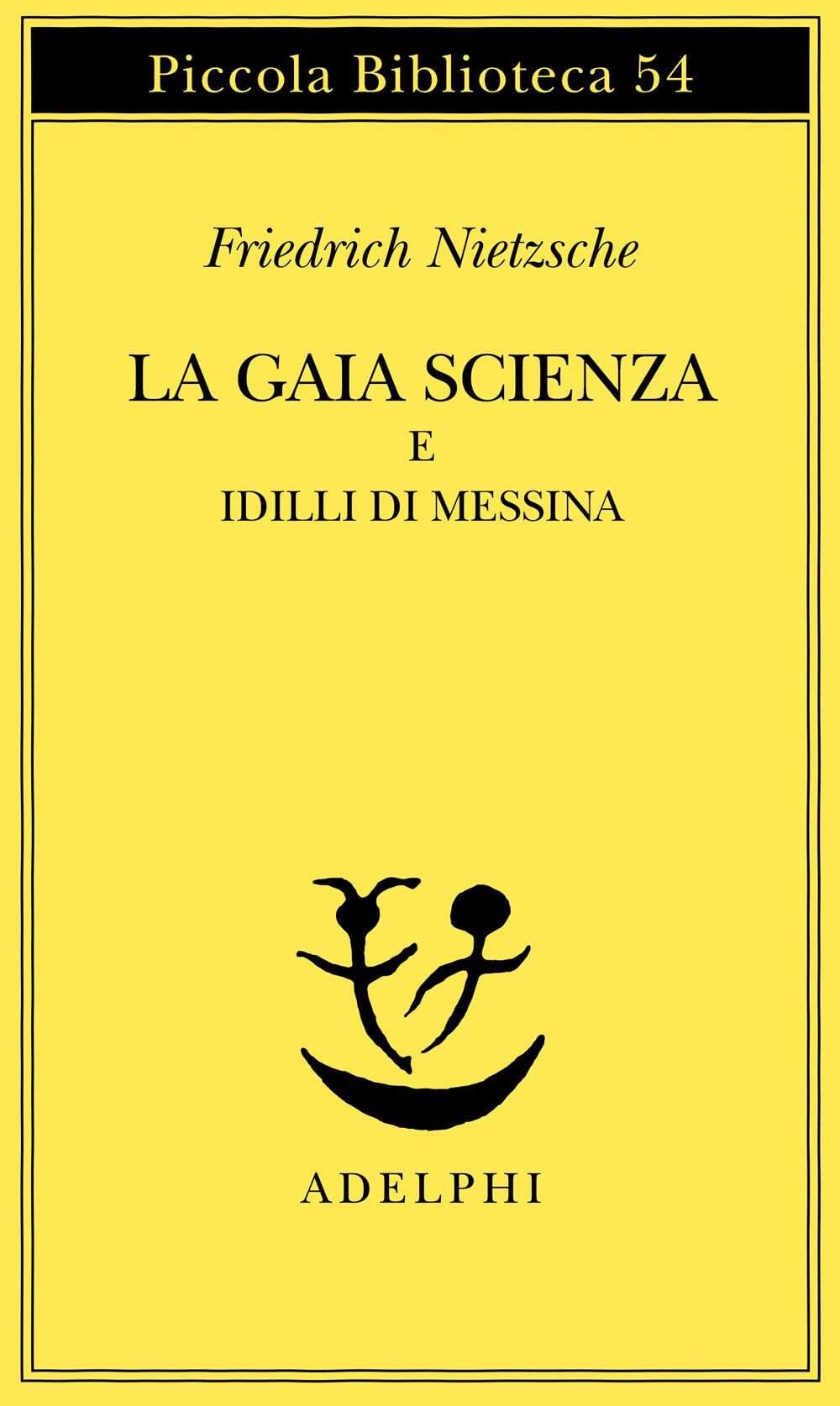 La Gaia Scienza E Idilli DI Messina