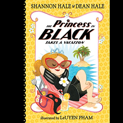 The Princess in Black Takes a Vacation by Shannon Hale | Audiobook episode artwork