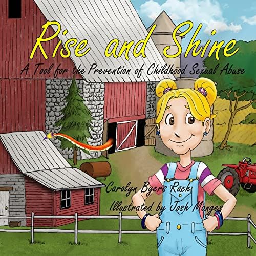 Rise and Shine: A Tool for the Prevention of Childhood Sexual Abuse ...