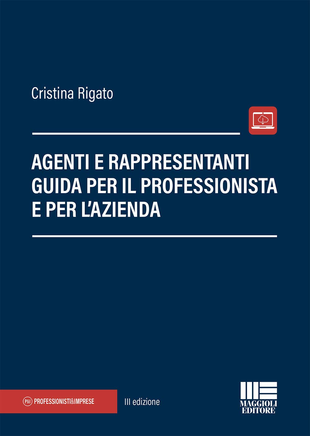 Agenti E Rappresentanti. Guida Per Il Professionista E Per L'azienda - 4