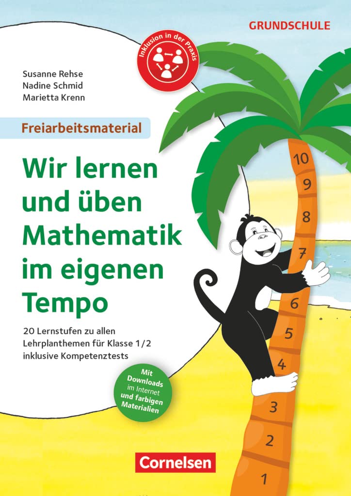 Freiarbeitsmaterial für die Grundschule - Mathematik - Klasse 1/2: Wir lernen und üben Mathe im eigenen Tempo! - 20 Lernstufen zu allen Lehrplanthemen inklusive Kompetenztests - Kopiervorlagen