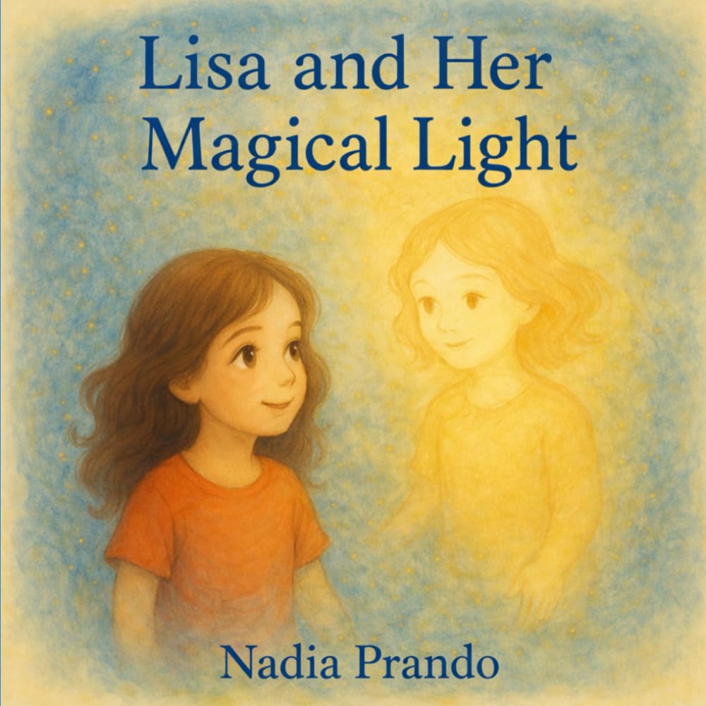 Lisa and her Magical light (Lisa's magic body, brain and spirit)