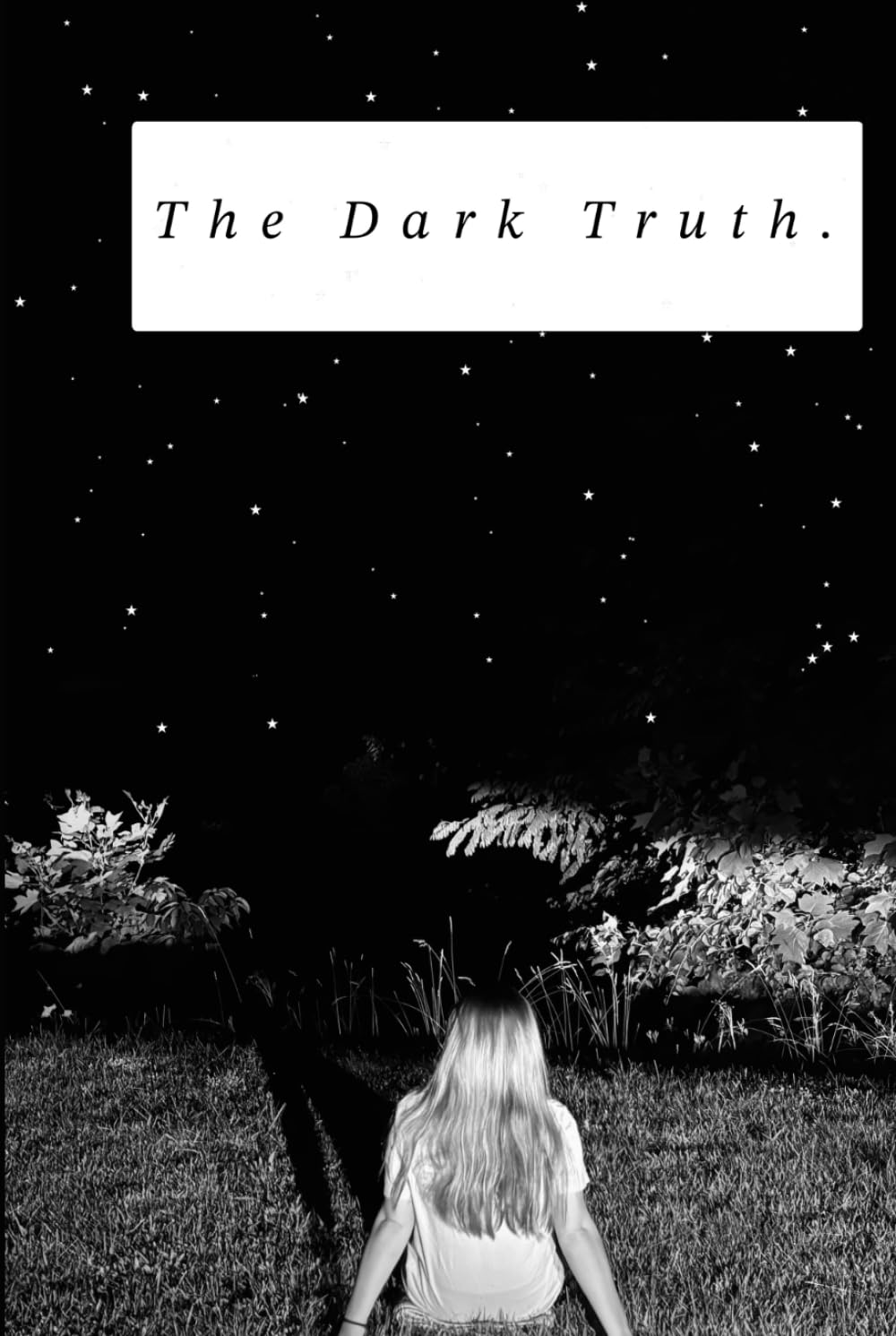 The Dark Truth