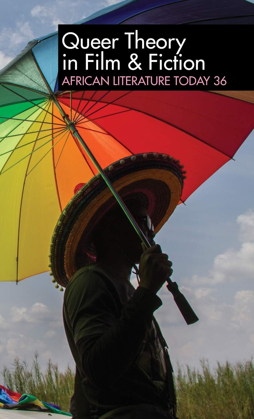 ALT 36: Queer Theory in Film & Fiction: African Literature Today