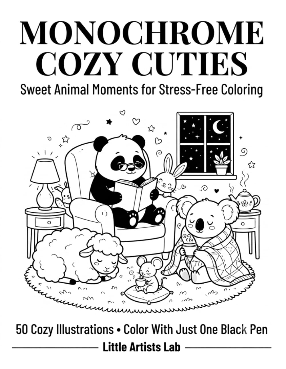 Monochrome Cozy Cuties: Sweet Animal Moments for Stress-Free Coloring
