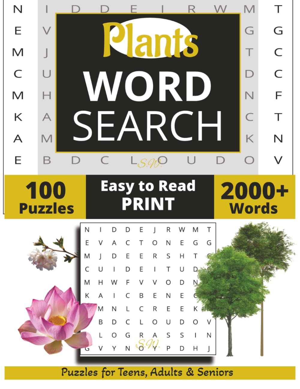 PLANTS WORD SEARCH PUZZLE BOOK: EASY To Read Print Word Search about Plants, Flowers, Nature and more [8.5x11|100 puzzles|2000+words] Perfect for ... Seniors, Holidays and other occasions.