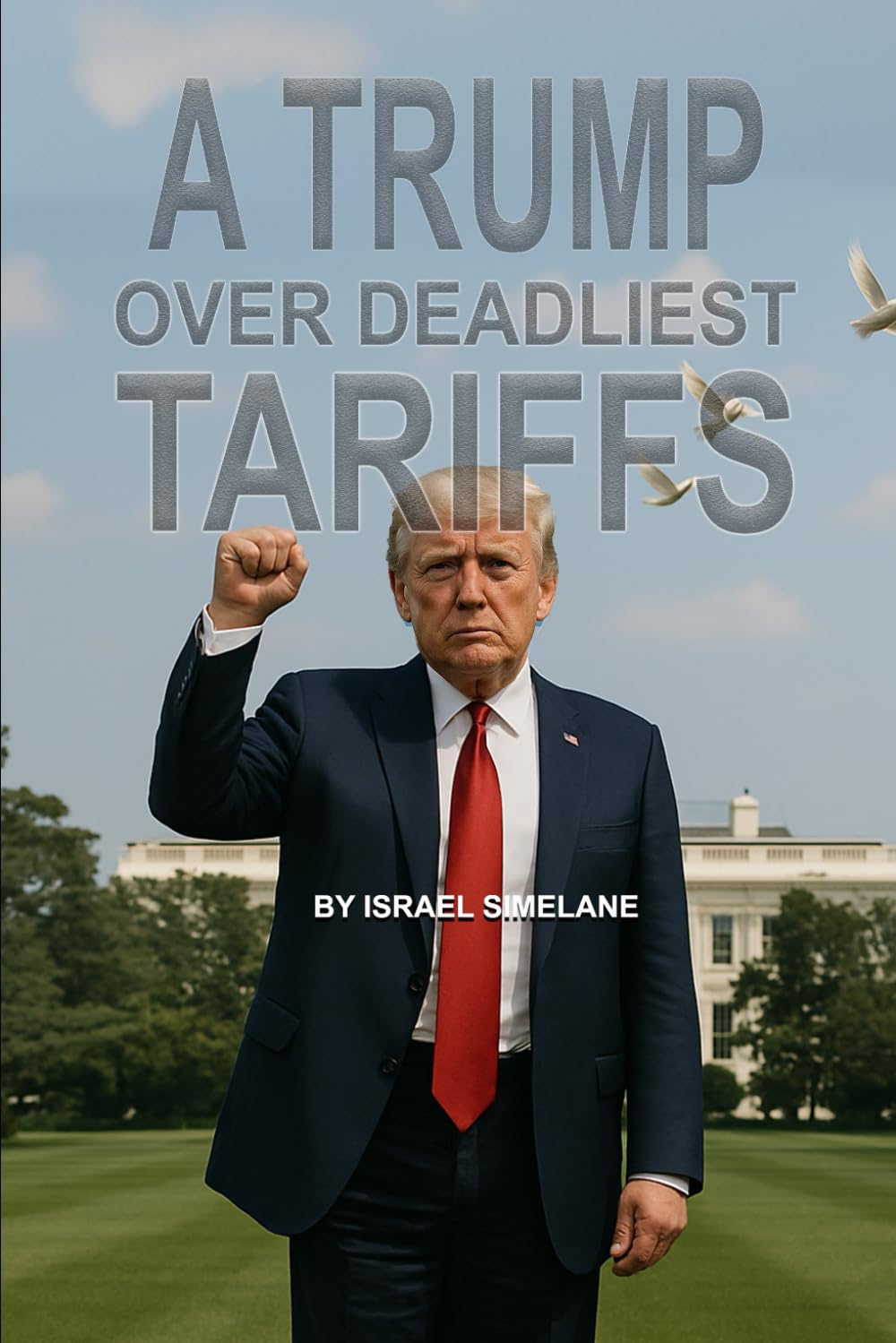 A Trump Over Deadliest Tariffs: How Economic Warfare, Pandemics, and Media Manipulation Became Weapons of Global Control