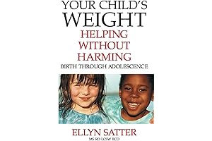 Your Child's Weight: Helping Without Harming