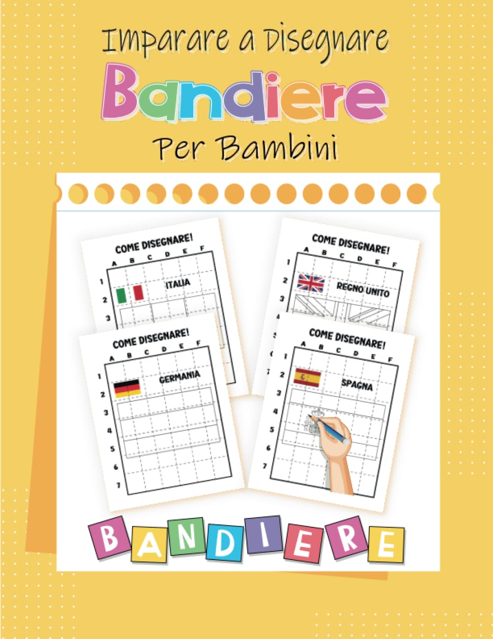 Imparare a Disignare Bandiere per Bambini