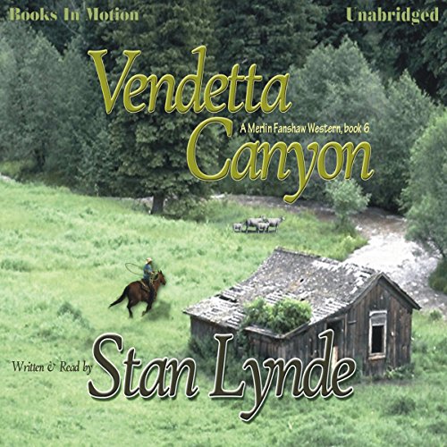 Vendetta Canyon Merlin Fanshaw, Book 6 (Audio Download) Stan Lynde