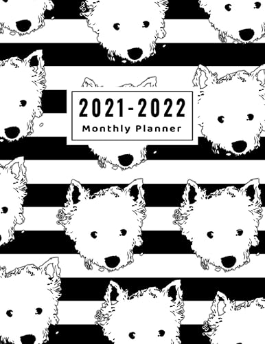 2021-2022 Monthly Planner: Cute Westie Dog &amp; Black &amp; White Stripes 2 Year Monthly Planner Schedule Agenda Organizer Diary - (24 Months Calendar) With Password Log, Birthday Log &amp; Notebook.