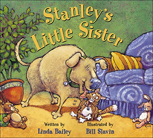 Stanley's Little Sister (Stanley (Kids Can Press))