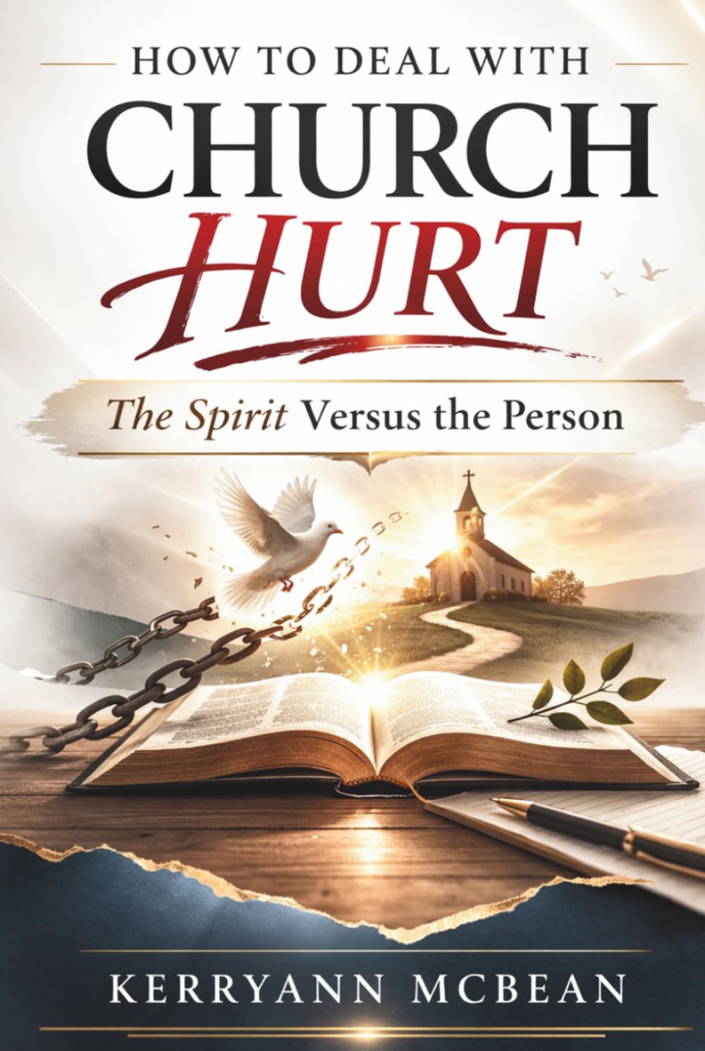 HOW TO DEAL WITH CHURCH HURT: The Spirit Versus The Person