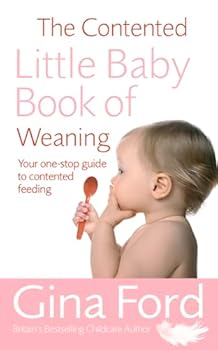Paperback The Contented Little Baby Book Of Weaning Book