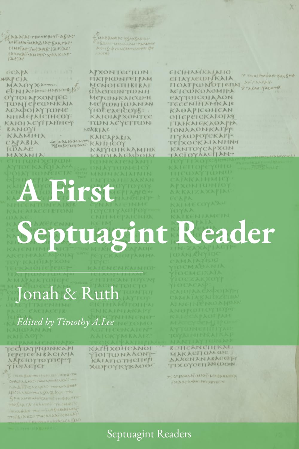 A First Septuagint Reader: Jonah and Ruth