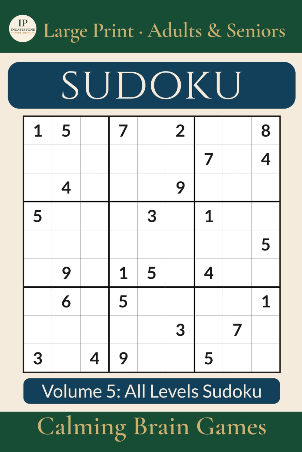 Sudoku Puzzle Book for Adults: All Levels Sudoku | Large Print for Adults & Seniors | Solutions Included (Brain Puzzle Series - Sudoku)