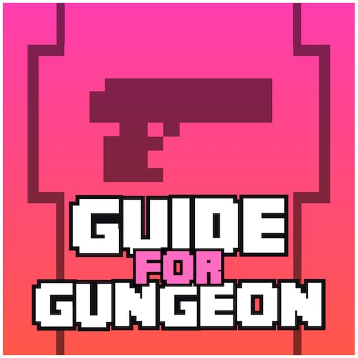 Guide for Enter the Gungeon